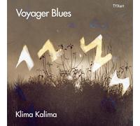 Kalle Kalima - Klima Kalima: Voyager Blues