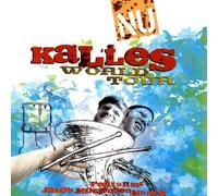 Kalles World Tour - Nu
