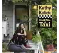 Kallick,Kathy - Call Me a Taxi