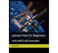 Kalman Filter for Beginners: with MATLAB Examples