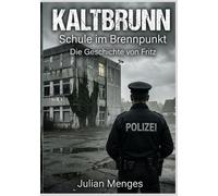 KALTBRUNN Schule im Brennpunkt - Die Geschichte von Fritz: Gefangen im Spiegelbild des Vaters - Eine Geschichte über narzisstische Kälte und die Suche nach dem eigenen Ich.
