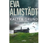 Kalter Grund: Pia Korittkis erster Fall. Kriminalroman: 1