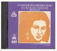 Kaltsoum,O. - Anthologie de la musique Arabe - Oum Kaltsoum - Vol.4