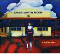 Kalweit & the Spokes - Around The Edges