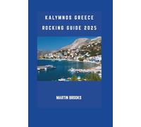 KALYMNOS GREECE ROCKING GUIDE 2025