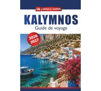 Kalymnos Guide de voyage 2026-2027: Découvrez les principales attractions, conseils essentiels, plage, histoire et aventure sur l'île emblématique de Grèce
