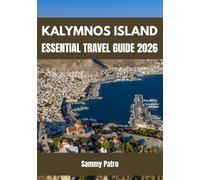 KALYMNOS ISLAND ESSENTIAL TRAVEL GUIDE 2026