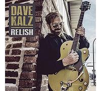 Kalz,Dave - Relish