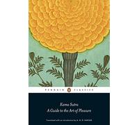 Kama Sutra: A Guide to the Art of Pleasure