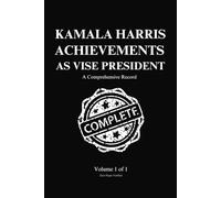 Kamala Harris Achievements as Vice President: A Satirical Blank Notebook for Political Humor Lovers - Documenting Every Accomplishment That Has Yet to Happen