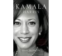 Kamala Harris: La historia de la primera mujer vicepresidenta de los Estados Unidos (No ficción)