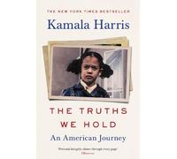 Kamala Harris The Truths We Hold (Tapa blanda)