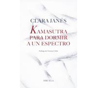 Kamasutra para dormir a un espectro: 372 (Libros del Tiempo)