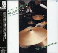 Kamayatsu, Tib - Sing a Simple Melody