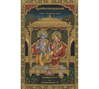 Kamba Ramayanam: The Book of Youth (Canto 1): A New English Verse Translation of the Tamil Epic (Kambaramayanam in verses)