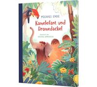 Kamelefant und Dromedackel: Sprachspielereien und fantasievolle Tierschöpfungen von Michael Ende