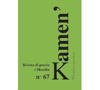 Kamen'. Rivista di poesia e filosofia (Vol. 67)