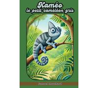 Kaméo le petit caméléon gris