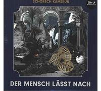Schorsch Kamerun Der Mensch Lässt Nach (Vinyl)