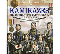 Kamikazes. El ejército imperial japonés (Tropas de élite)