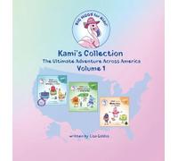 Kami's Collection The Ultimate Adventure Across America