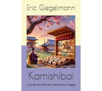 Kamishibai: L'art de raconter des histoires en images (Arts, culture et divertissement)