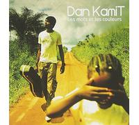 Kamit, Dan - Les Mots Et Les Couleurs