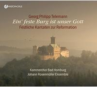 Kammerchor Bad Homburg; Johann RosenmUller Ensemble - Telemann: Ein‘ Feste Burg Ist Unser Gott