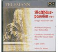 Kammerchor Halle - Georg Philipp Telemann: Matthäuspassion 1754 (Danziger Passion) (Gesamtaufnahme)