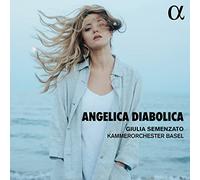 Kammerorchester Basel - Angelica Diabolica