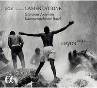 Kammerorchester Basel – Haydn: Lamentatione Vol. 6 – Antonini – Alpha