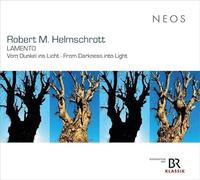 Kammerphilharmonie Ingolstadt, Liana Issakadze, Fr - Robert M. Helmschrott: Lamento - Vom Dunkel Ins Li