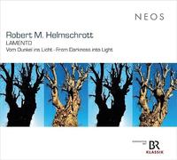 Kammerphilharmonie Ingolstadt, Liana Issakadze, Fr - Robert M. Helmschrott: Lamento - Vom Dunkel Ins Li