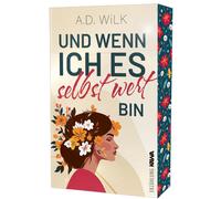 Kampenwand Verl Und wenn ich es selbst wert bin: Mit wunderschönem (Tapa blanda)
