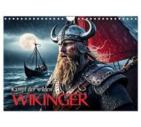 Kampf der wilden Wikinger (Wandkalender 2026 DIN A4 quer), CALVENDO Monatskalender: Eindrucksvolle Bilder einer faszinierenden Zeitreise in die sagenumwobene Welt der Wikinger