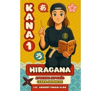 KANA 1 - HIRAGANA: Aprende japonés - Learn japanese