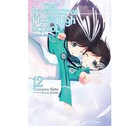 Kana Ishida - The Irregular at Magic High School, Vol. 12 (light novel): Double Seven Arc
