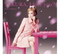 Kana Nishino - Sakura.I Love You ?