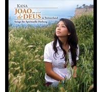 Kana - Songs for Spiritual Healing