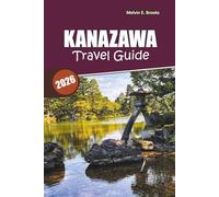 Kanazawa Travel Guide 2026: Explore Iconic Sights, Hidden Gems, Cultural Riches, and Budget Tips in Japan