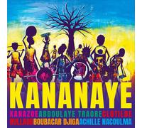 Kanazoe & Clotilde Rullaud & Achille Nacoulma & Bo – Kananaye – CD