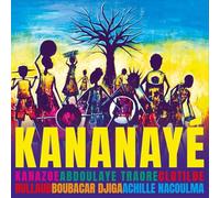 Kanazoe & Clotilde Rullaud & Achille Nacoulma & Bo - Kananaye [Vinilo]