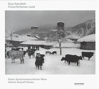 Kancheli, Giya - Trauerfarbenes Land