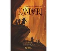 Kandari - Tome I : La morsure du fouet