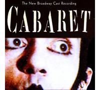 Kander, John - Cabaret: The New Broadway Cast Recording (1998 Broadway Revival) Cast Recording Edition by Kander, John (1998) Audio CD