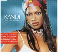 Kandi - Dont Think Im Not