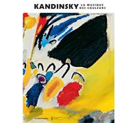 Kandinsky: La musique des couleurs