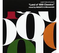 KANDYTOWN LIFE presents “Land of 1000 Classics” mixed by MASATO & Minnesotah