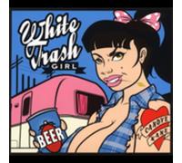 Kane, Candye - White Trash Girl
