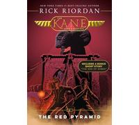 Kane Chronicles. The Red Pyramid Book 1 (Kane Chronicles, 1)